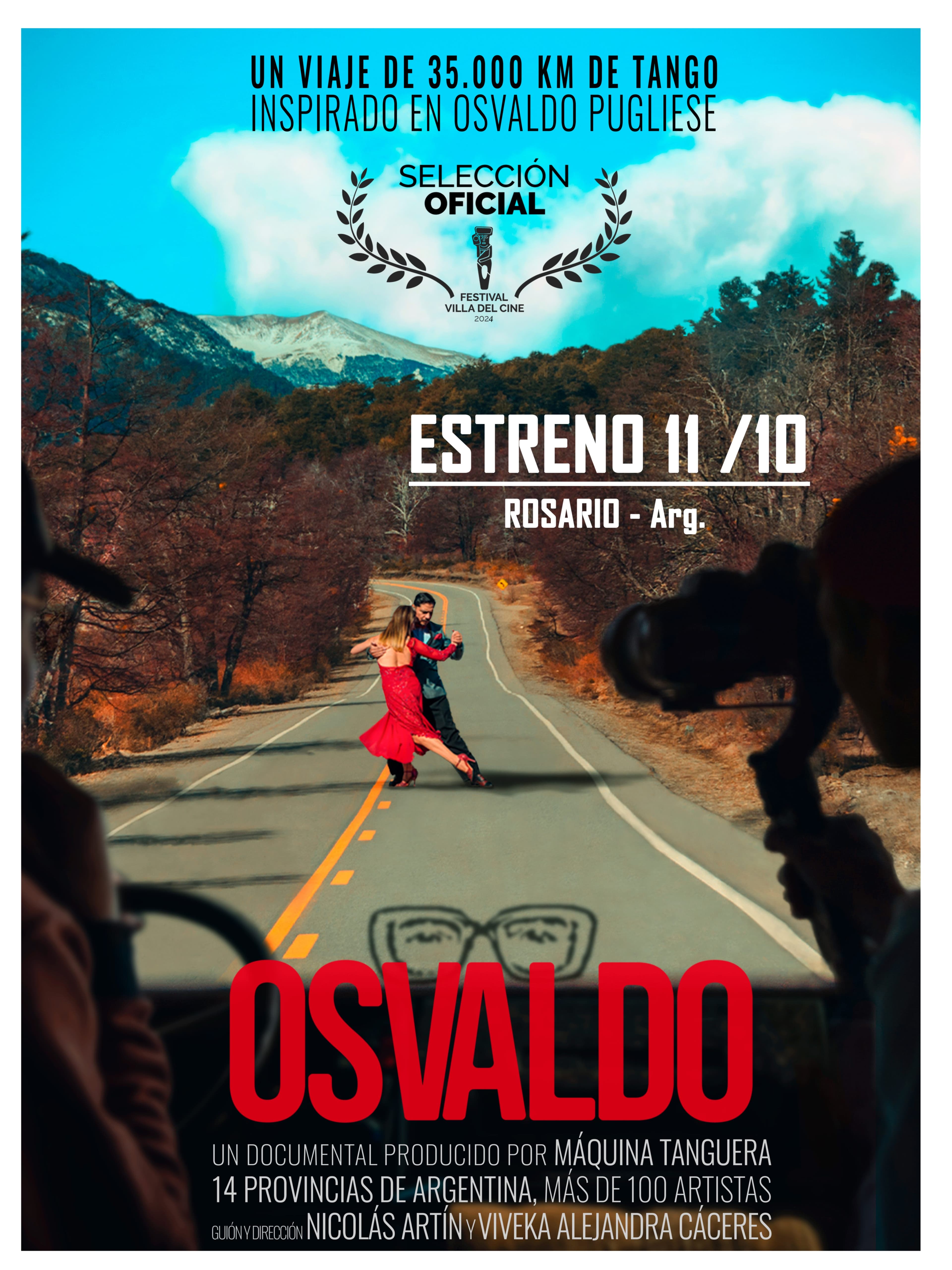 Osvaldo, Estreno rosarino