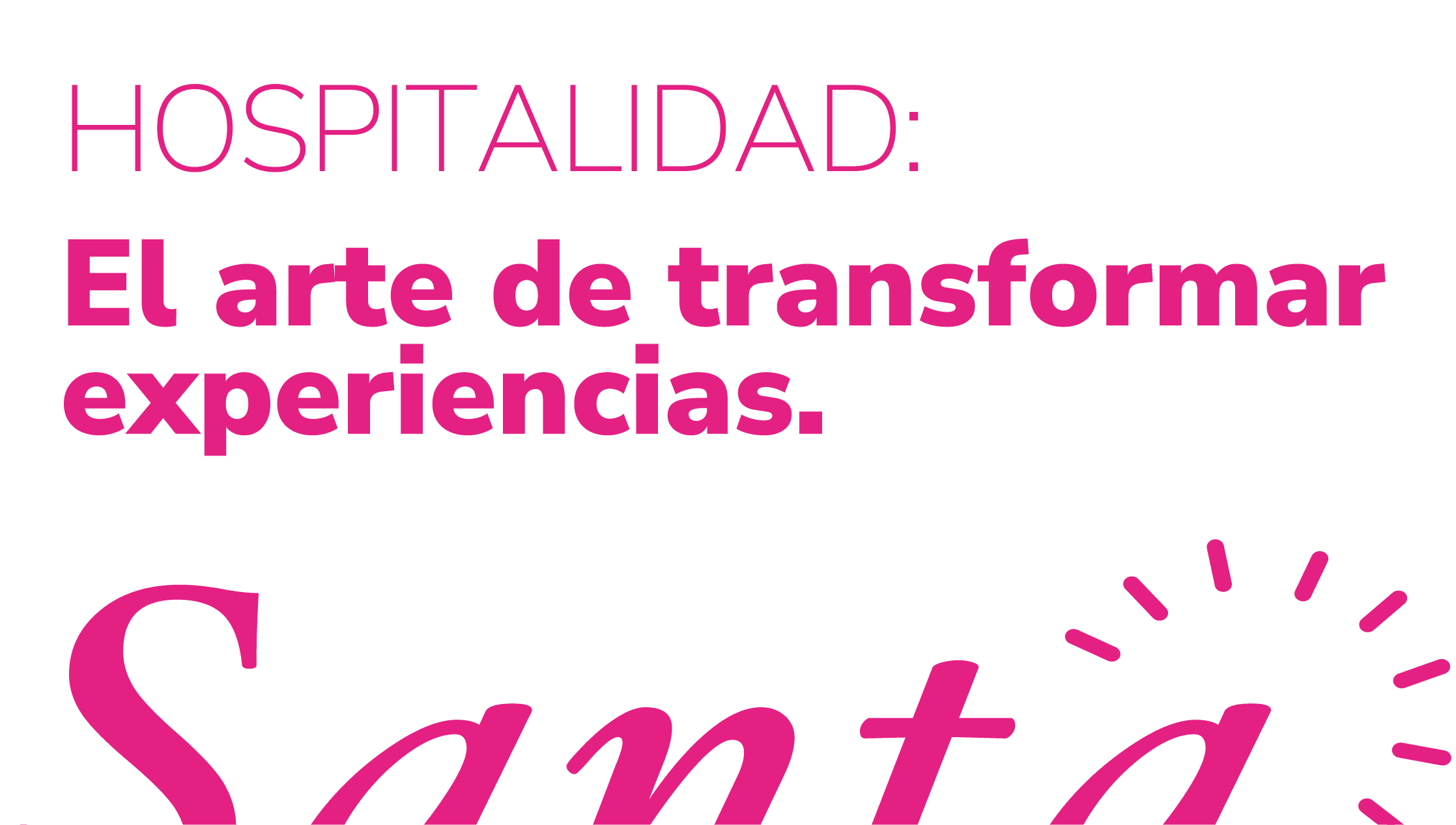 Santa Hospitalidad