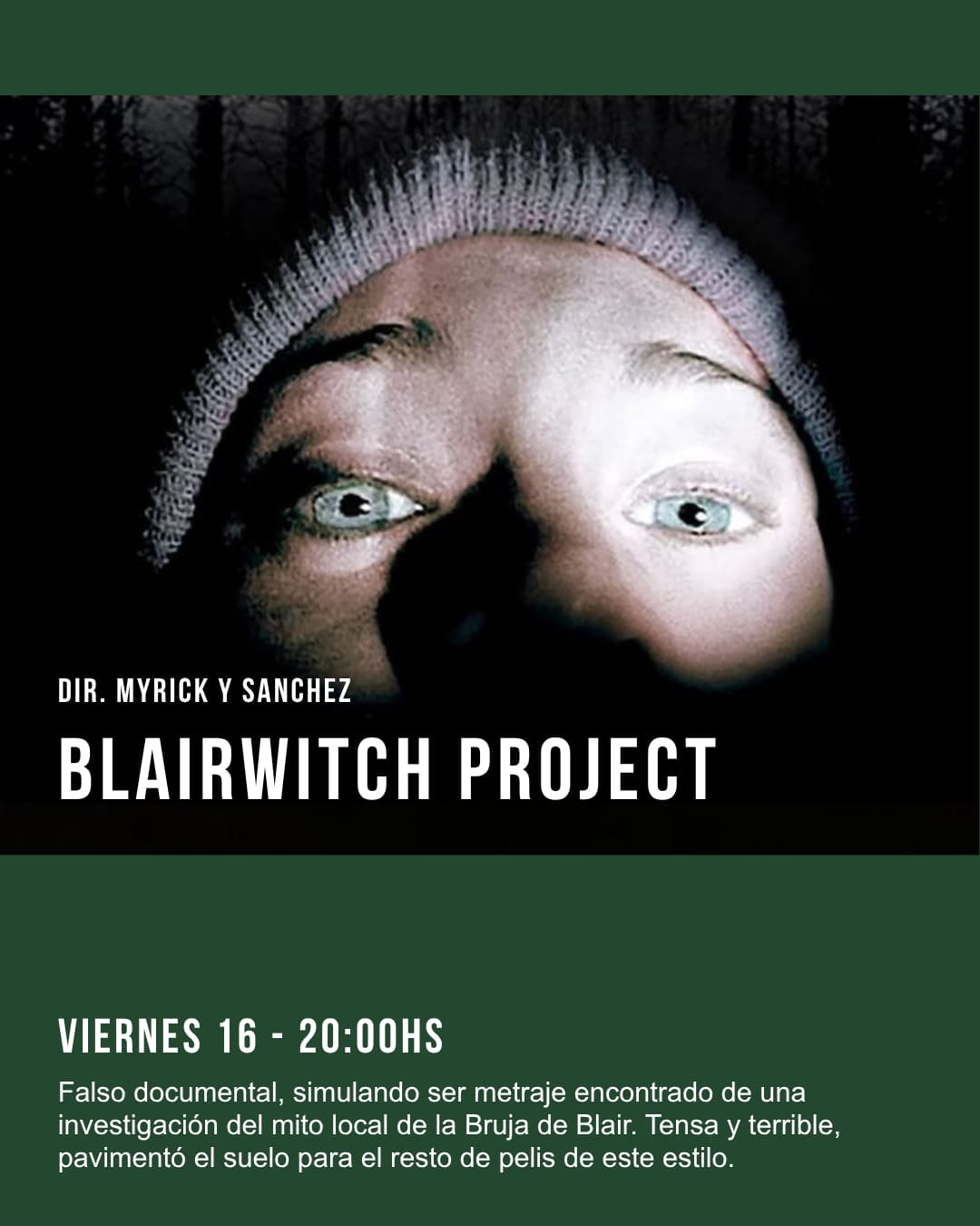 CINE OCULTO - The Blair Witch Project 20hs