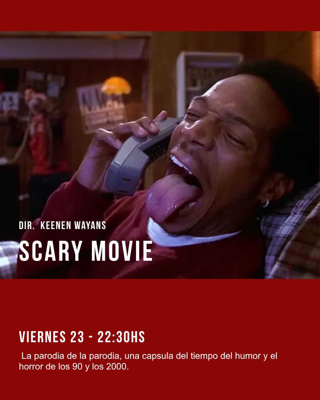 CINE OCULTO - Scary Movie 22:30hs