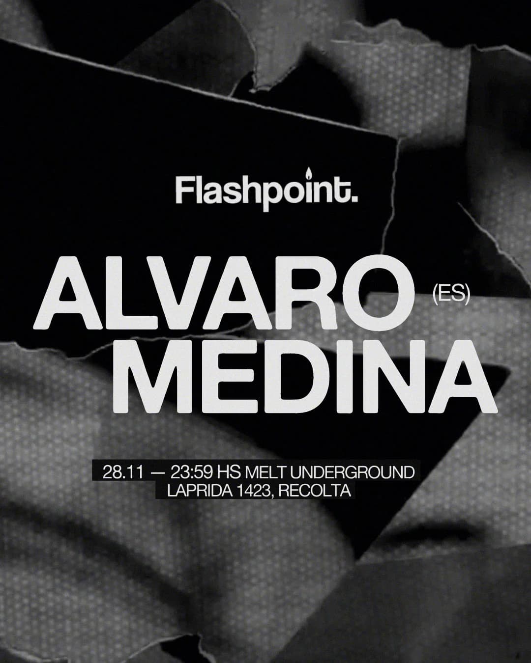 FLASHPOINT w/ ÁLVARO MEDINA