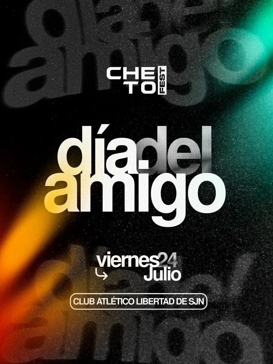 Día del Amigo - ChetoFest