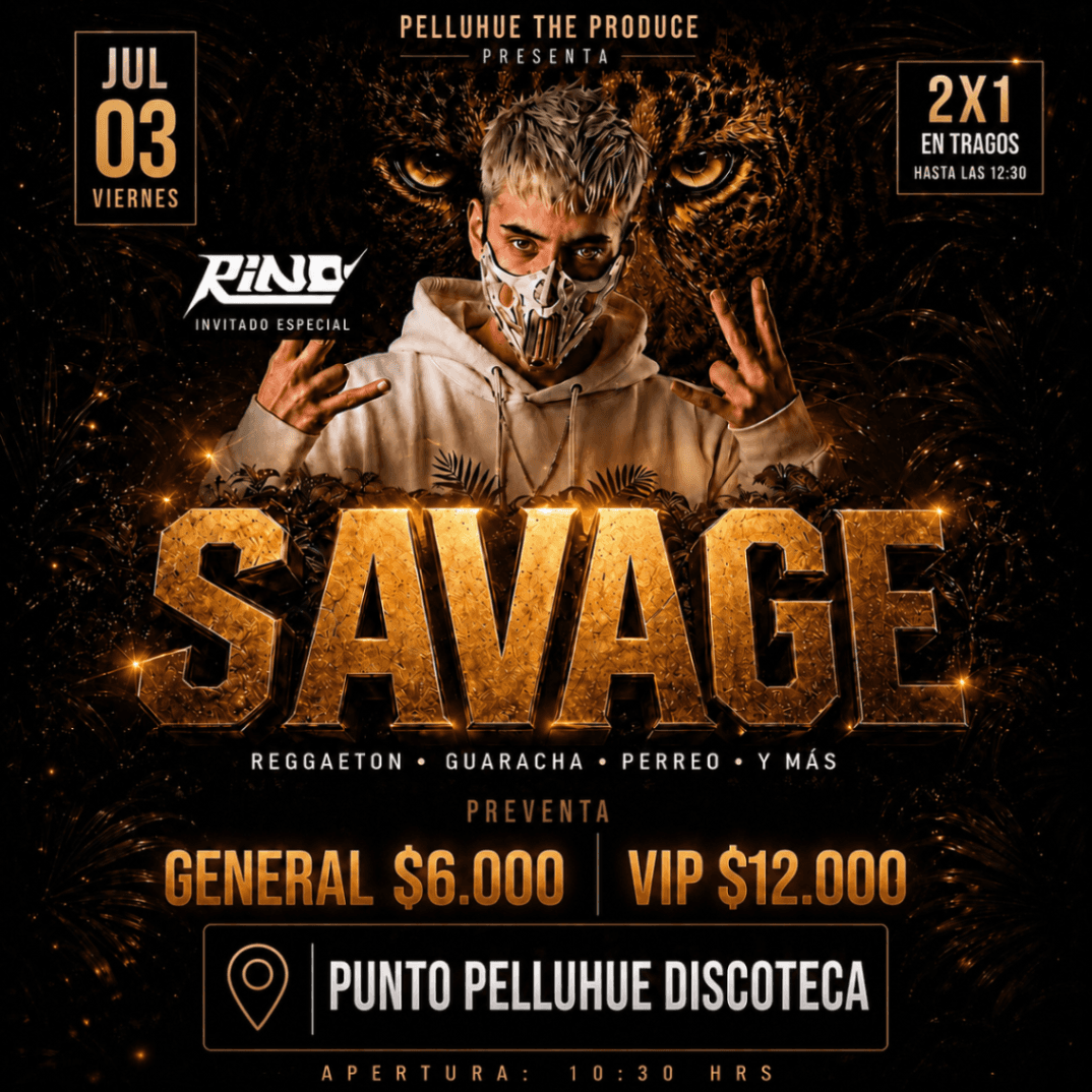 SAVAGE PUNTO DISCOTECA PELLUHUE
