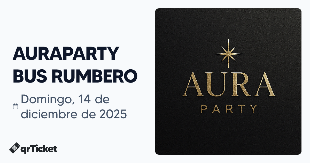 AURAPARTY BUS RUMBERO | qrTicket